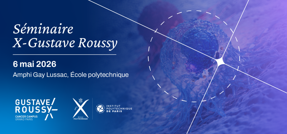 X-Gustave Roussy Seminar
